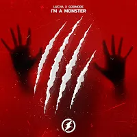 Lucha — I'm A Monster Ft Godmode — обложка